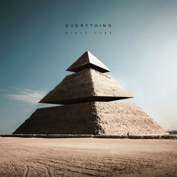 Everything - Minus Cube